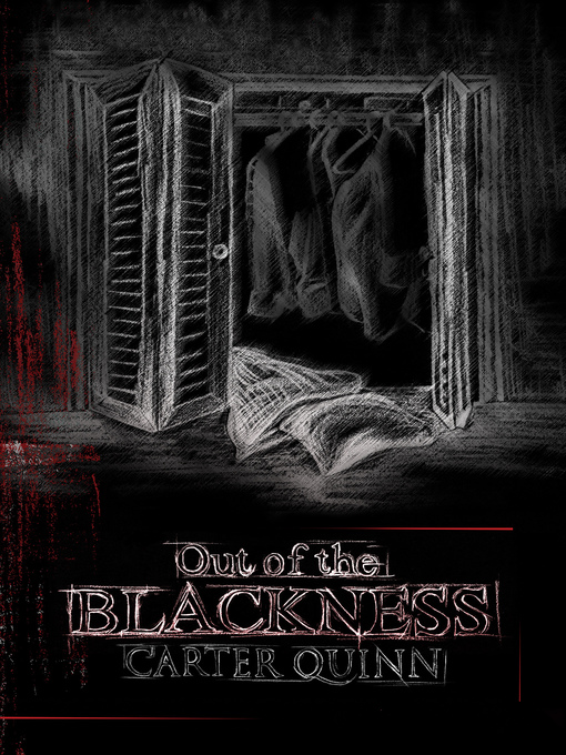 Title details for Out of the Blackness (Avery Book 1) by Carter Quinn - Available